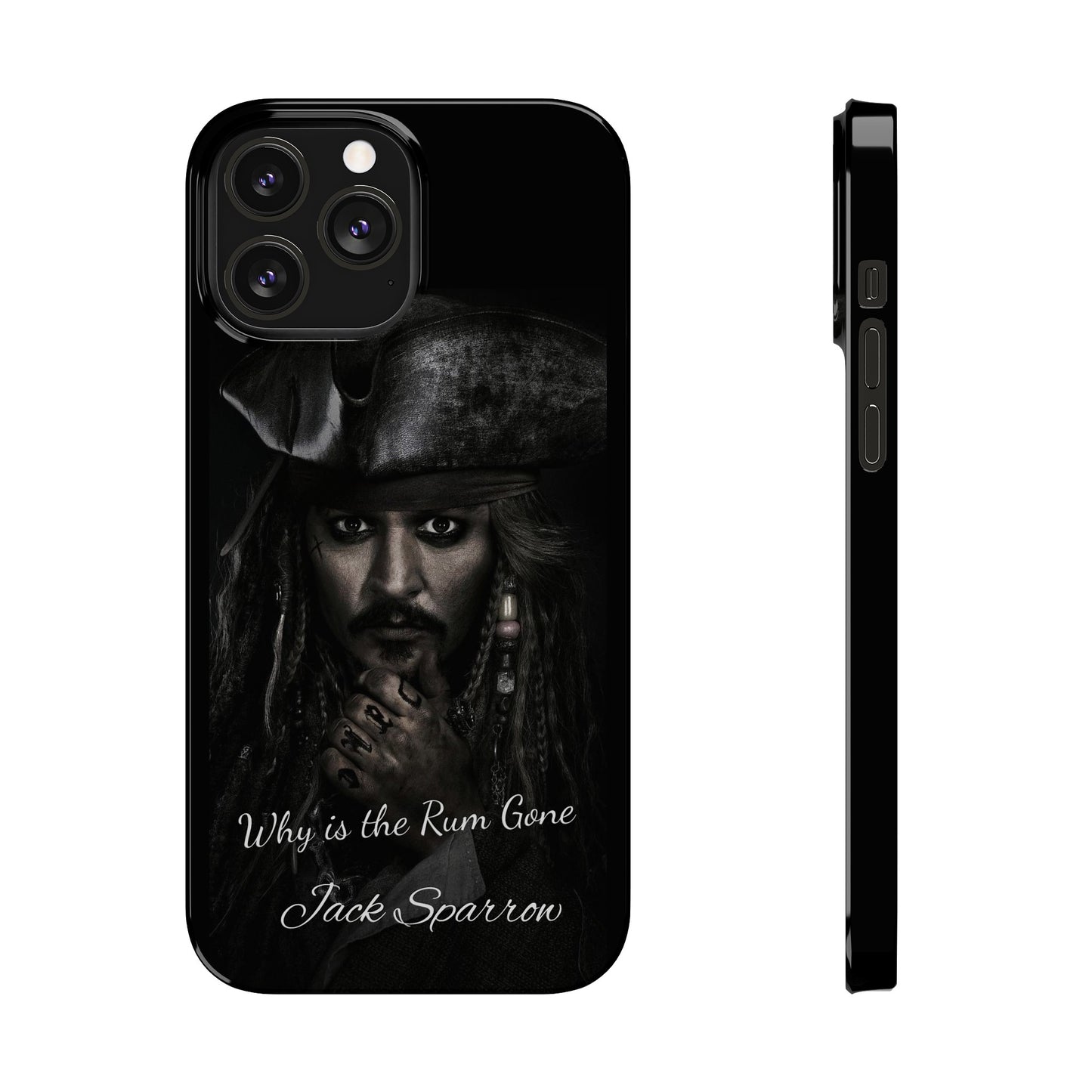 Captain Jack Sparrow: Where's the Rum? iPhone 15, 14, 13, 12 Cases