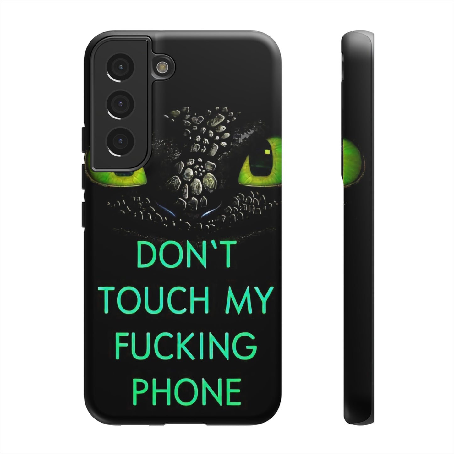 Don't Touch My Phone" Cases for iPhone 15, 14, 13, 12 and Galaxy S23, S22