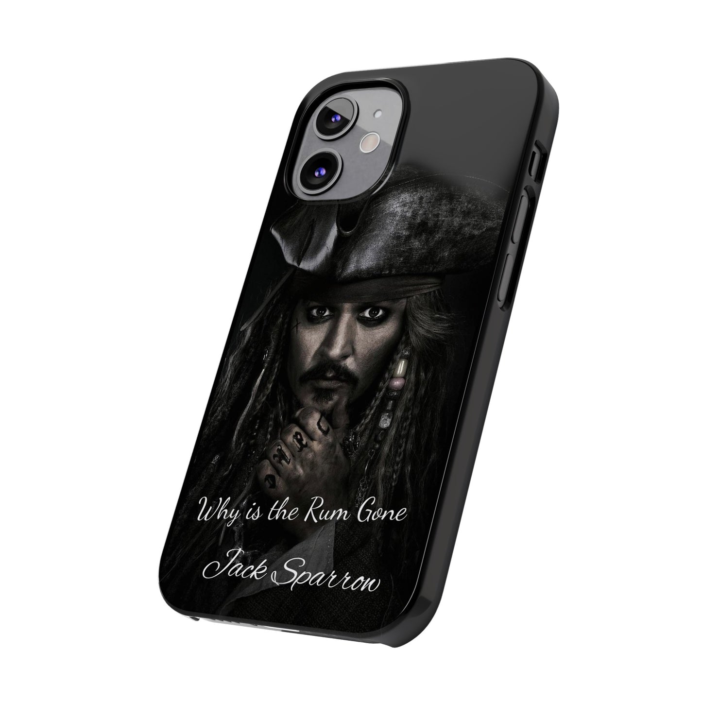 Captain Jack Sparrow: Where's the Rum? iPhone 15, 14, 13, 12 Cases