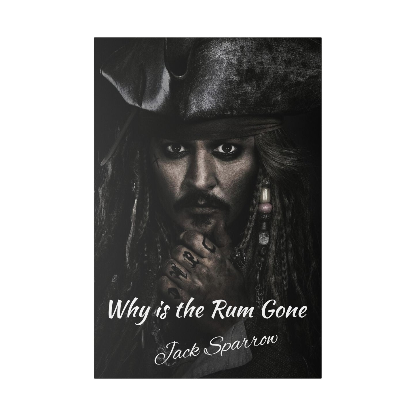 Captain Jack Sparrow - Why is the Rum Gone Canvas