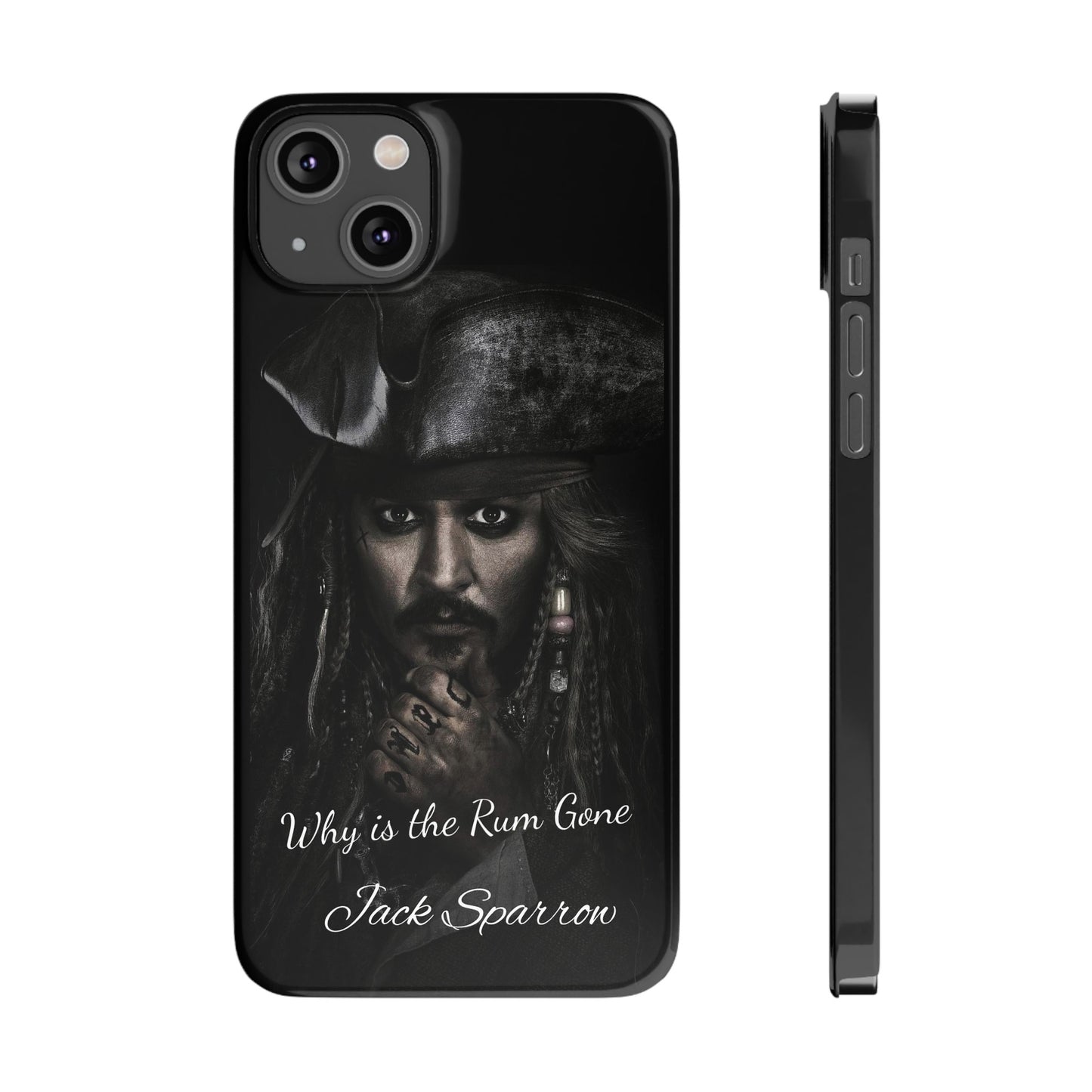 Captain Jack Sparrow: Where's the Rum? iPhone 15, 14, 13, 12 Cases
