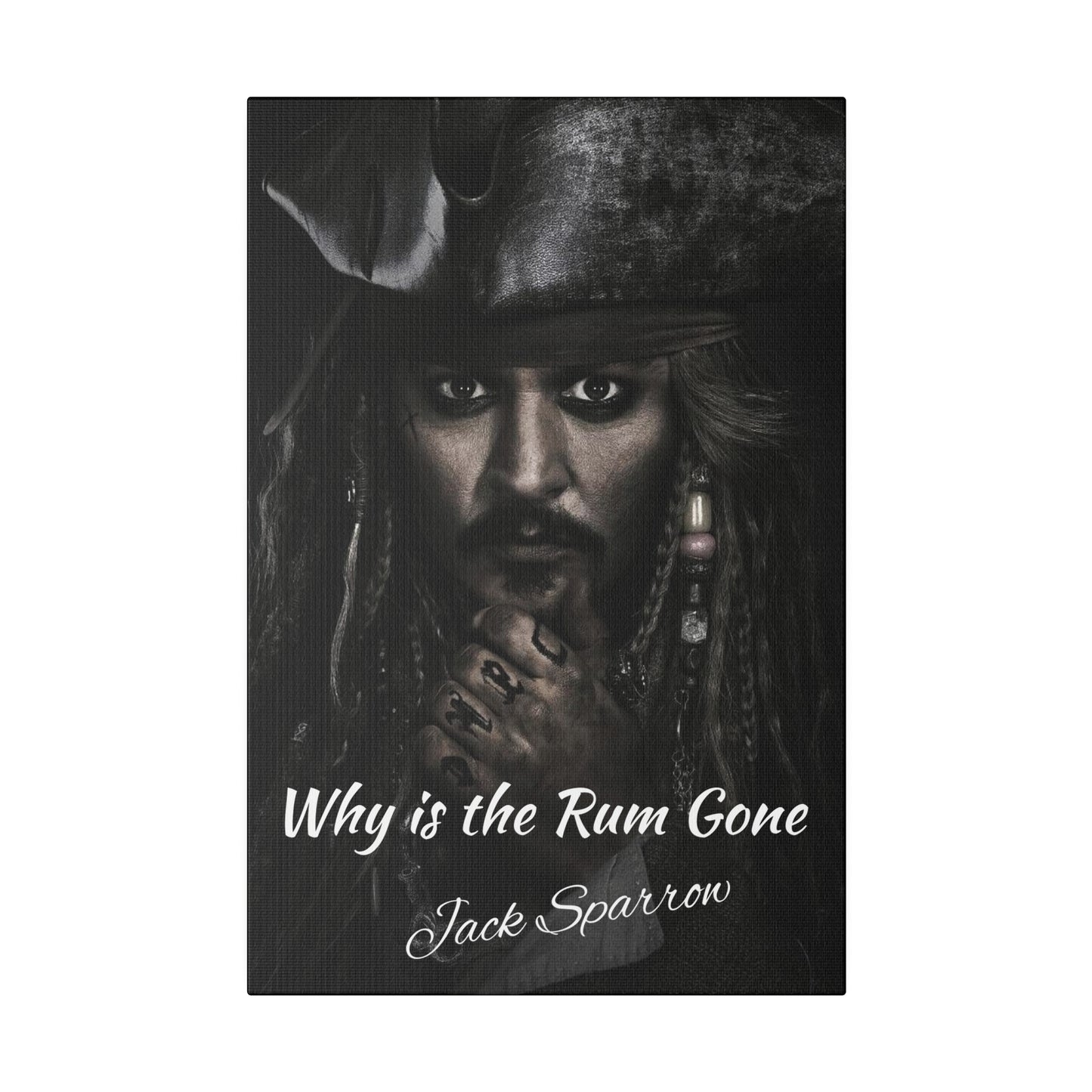 Captain Jack Sparrow - Why is the Rum Gone Canvas