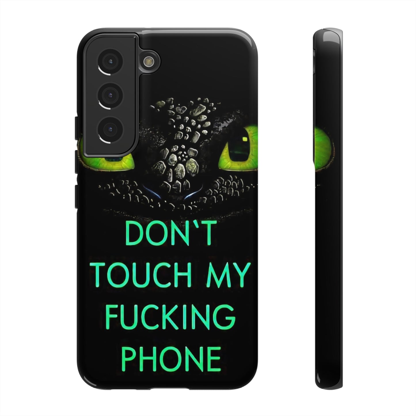 Don't Touch My Phone" Cases for iPhone 15, 14, 13, 12 and Galaxy S23, S22