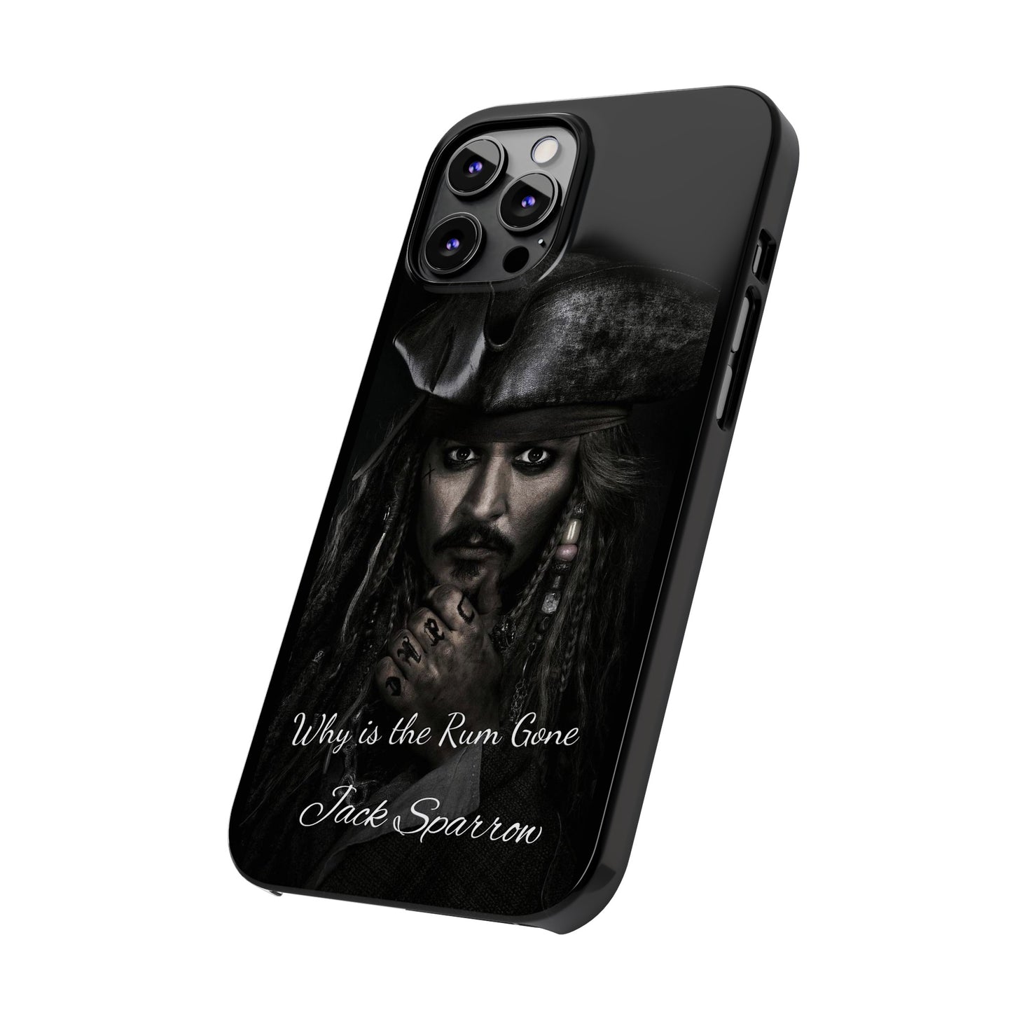 Captain Jack Sparrow: Where's the Rum? iPhone 15, 14, 13, 12 Cases