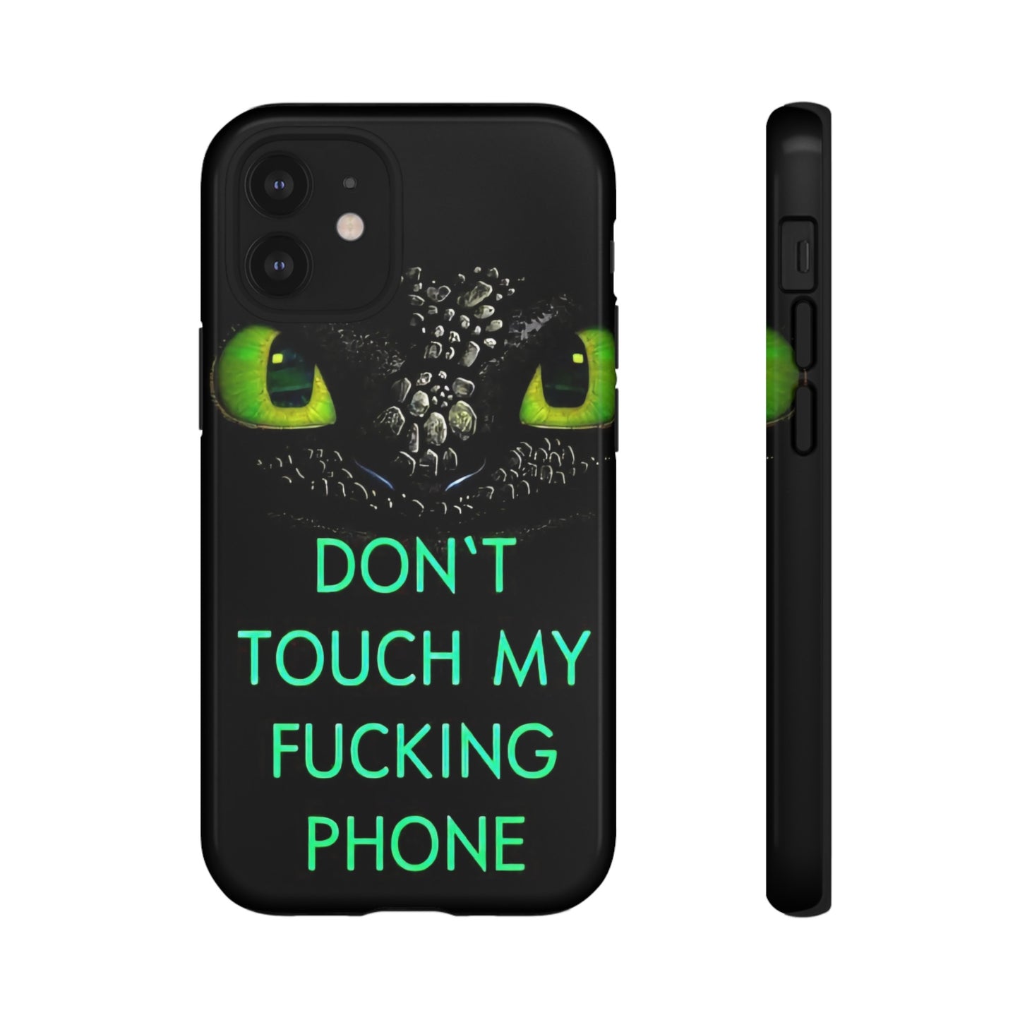 Don't Touch My Phone" Cases for iPhone 15, 14, 13, 12 and Galaxy S23, S22