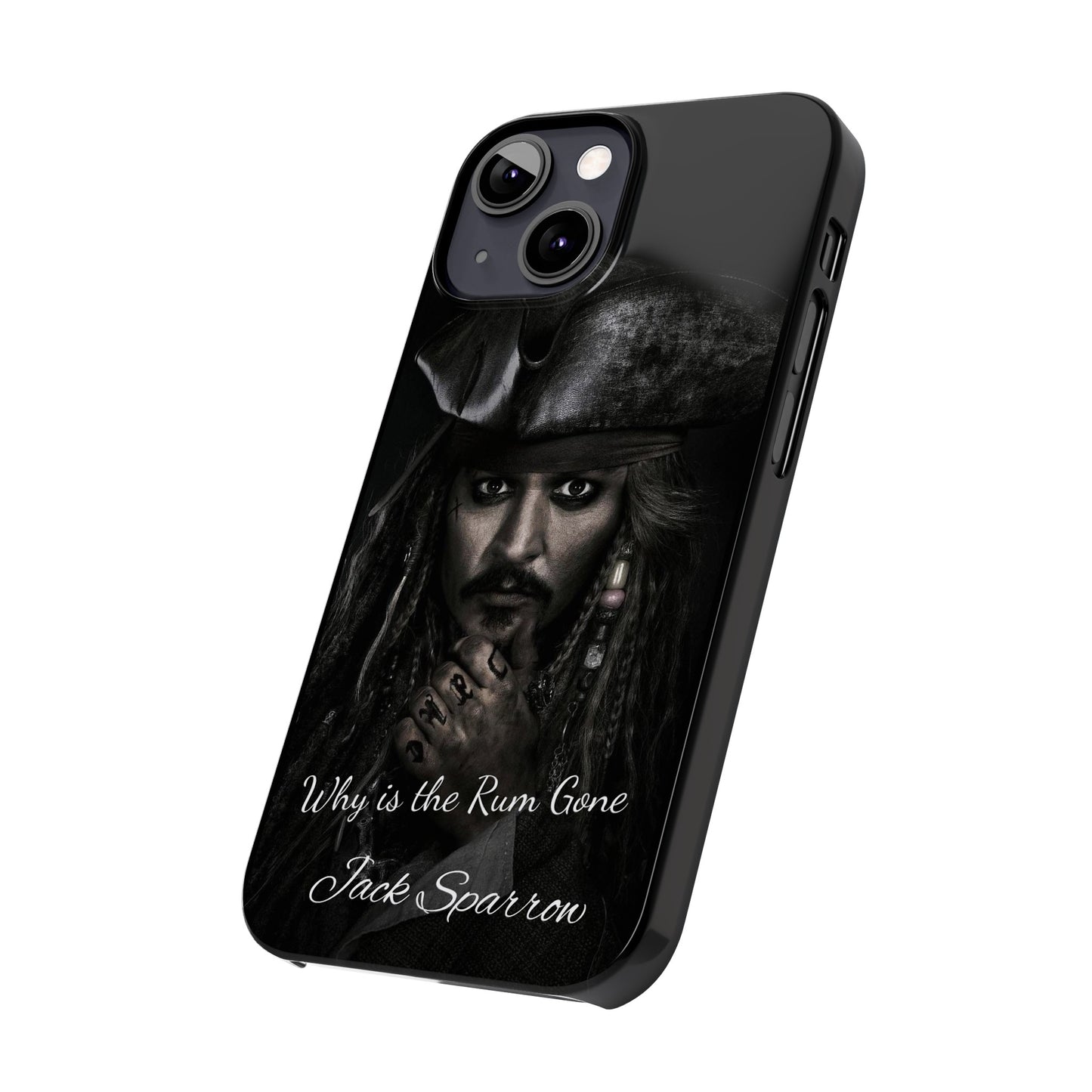 Captain Jack Sparrow: Where's the Rum? iPhone 15, 14, 13, 12 Cases