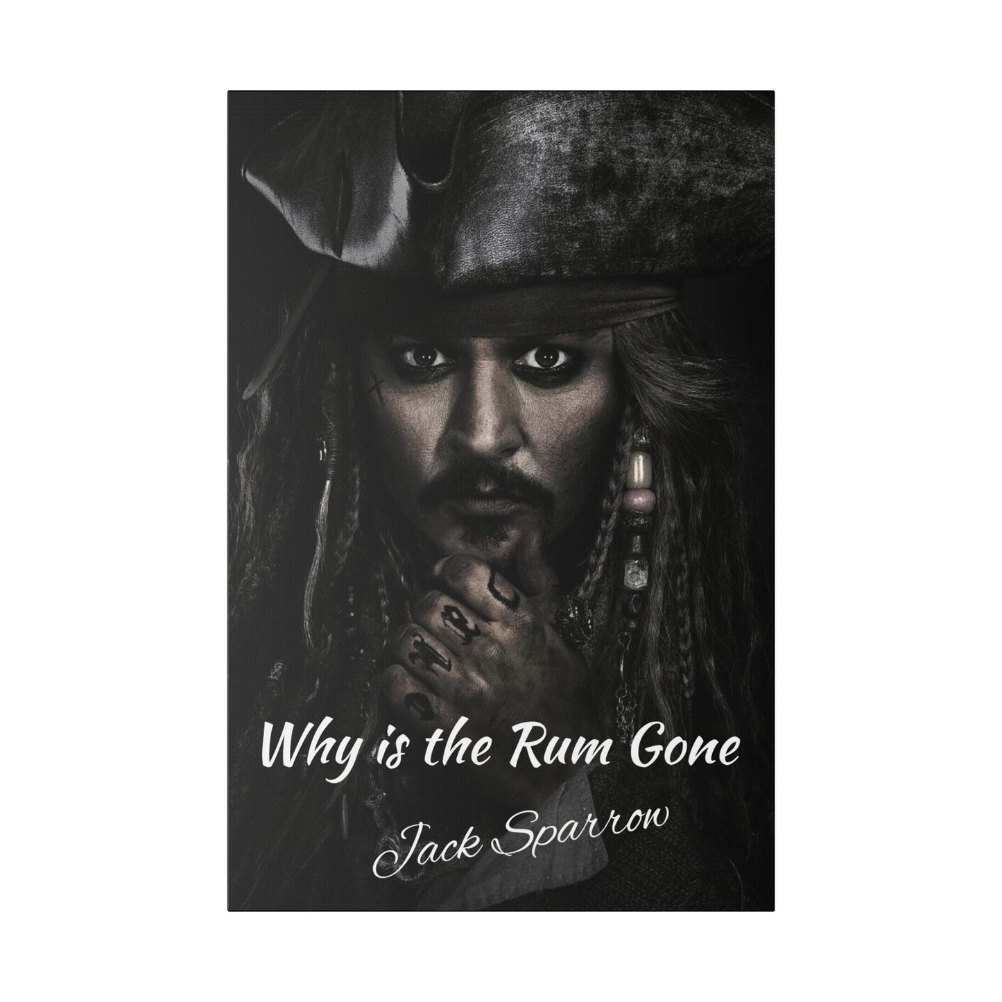 Captain Jack Sparrow - Why is the Rum Gone Canvas