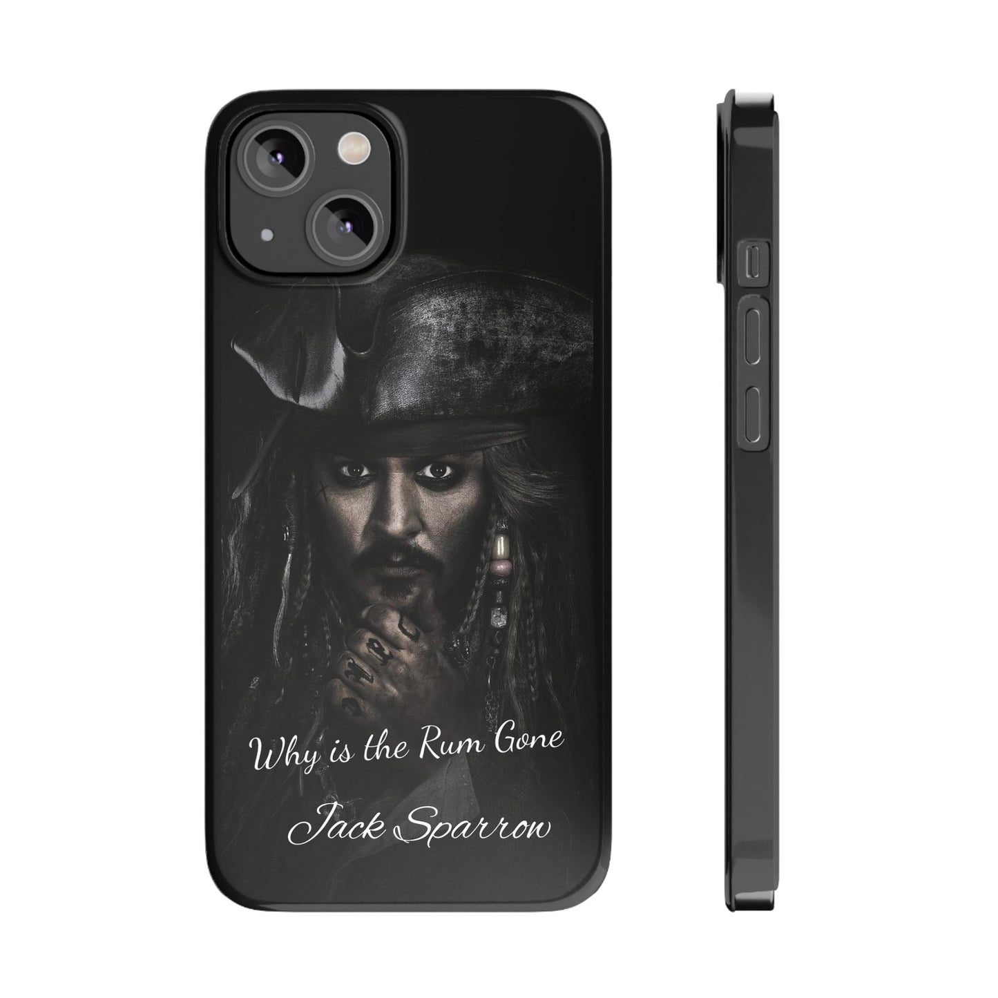 Captain Jack Sparrow: Where's the Rum? iPhone 15, 14, 13, 12 Cases