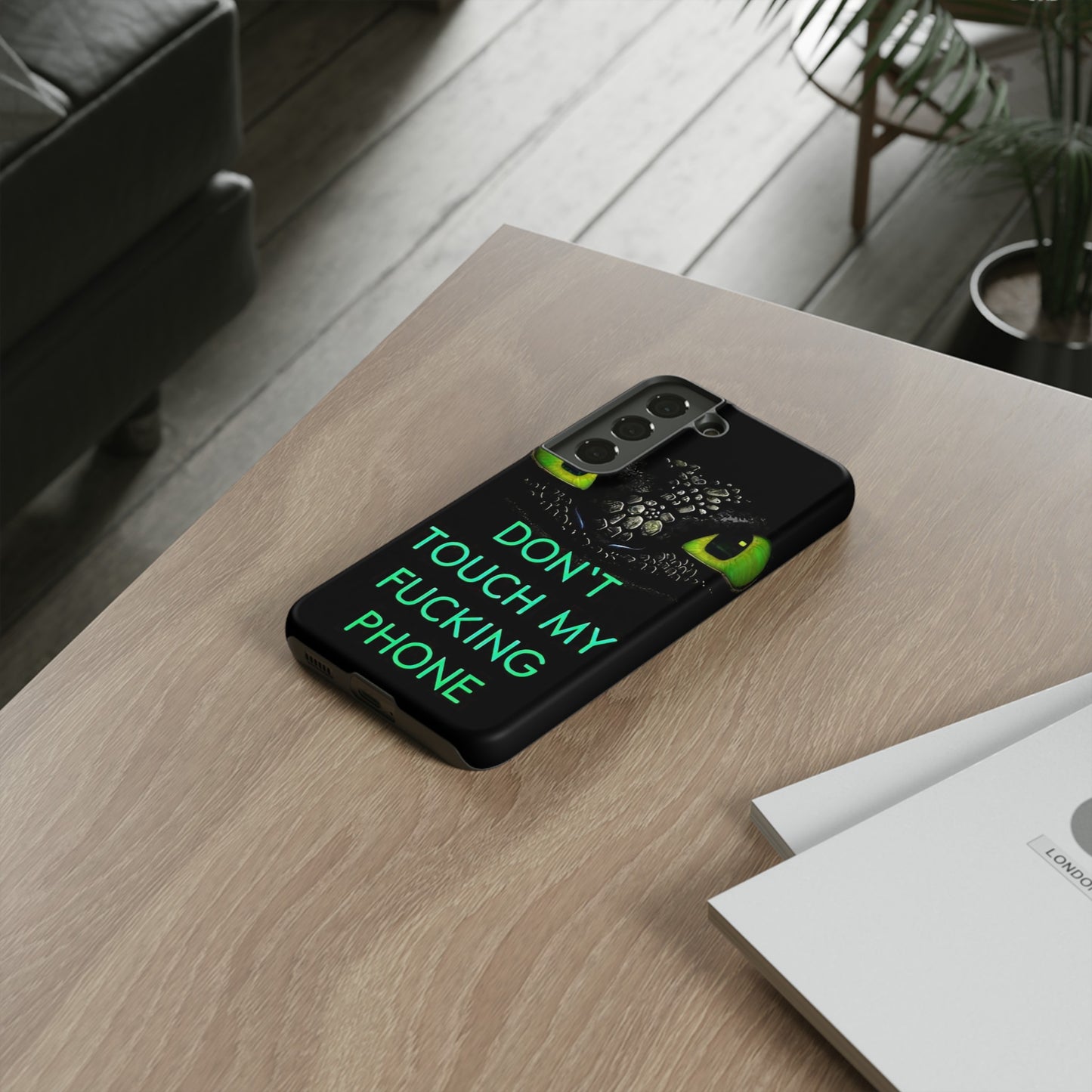 Don't Touch My Phone" Cases for iPhone 15, 14, 13, 12 and Galaxy S23, S22