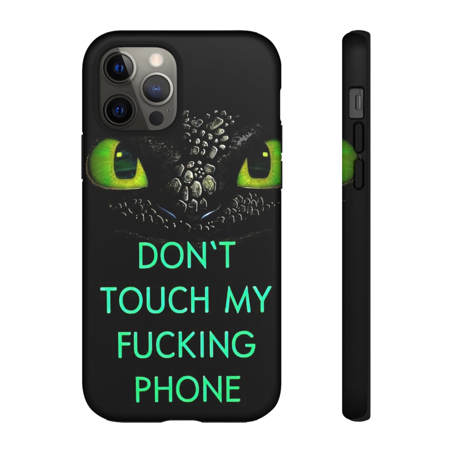 Don't Touch My Phone" Cases for iPhone 15, 14, 13, 12 and Galaxy S23, S22