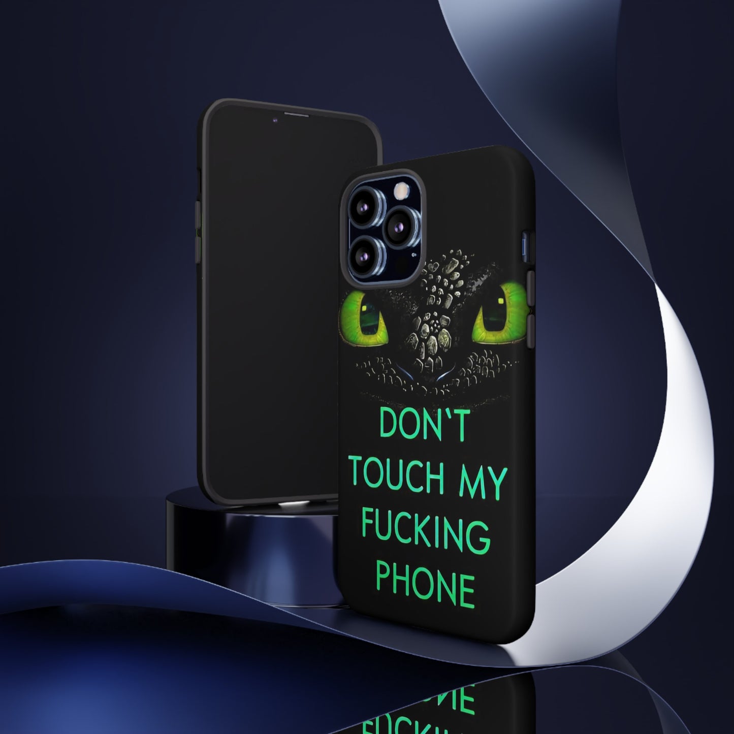 Don't Touch My Phone" Cases for iPhone 15, 14, 13, 12 and Galaxy S23, S22
