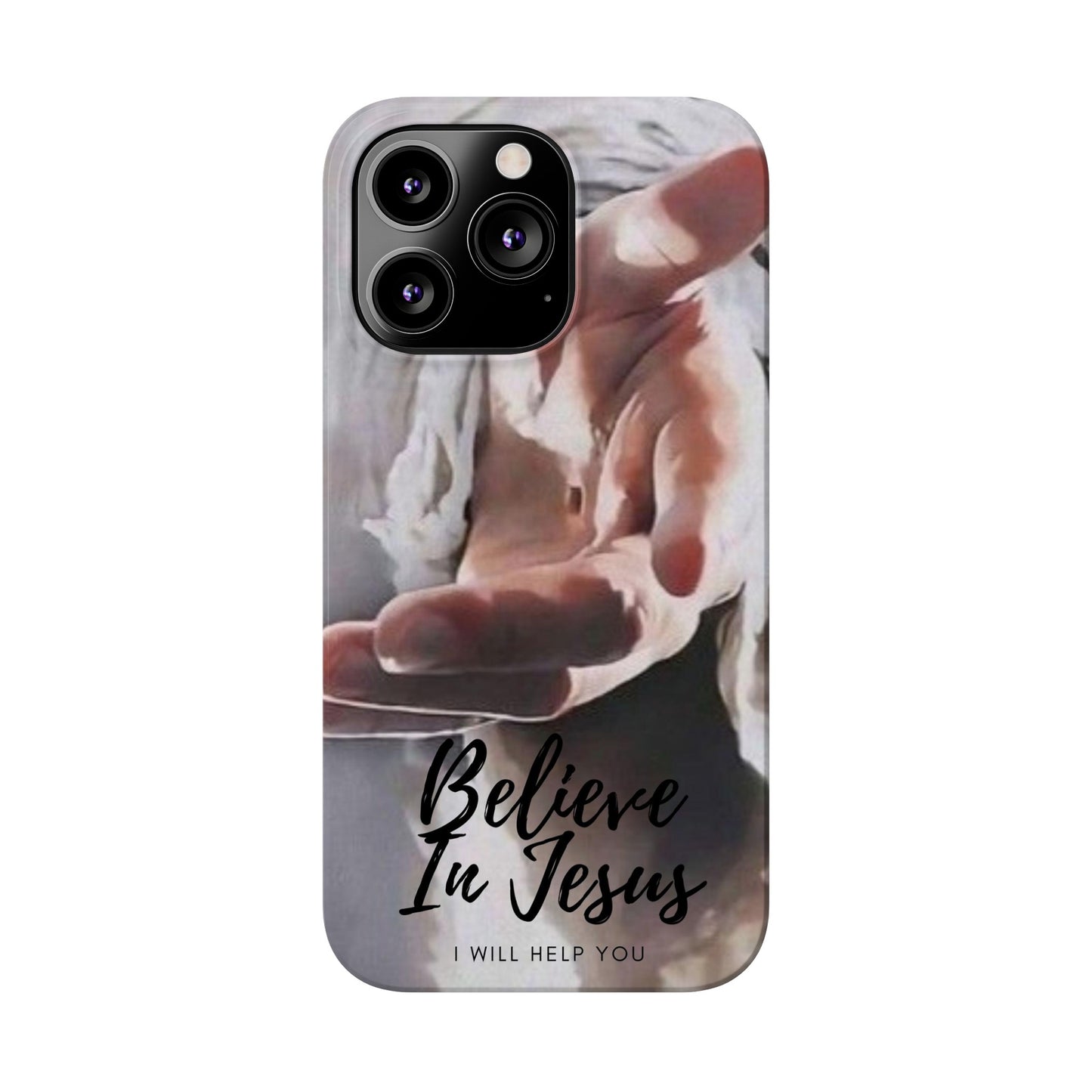 Believe: Jesus Reaches Out His Hand" iPhone 15, 14, 13, 12, Cases