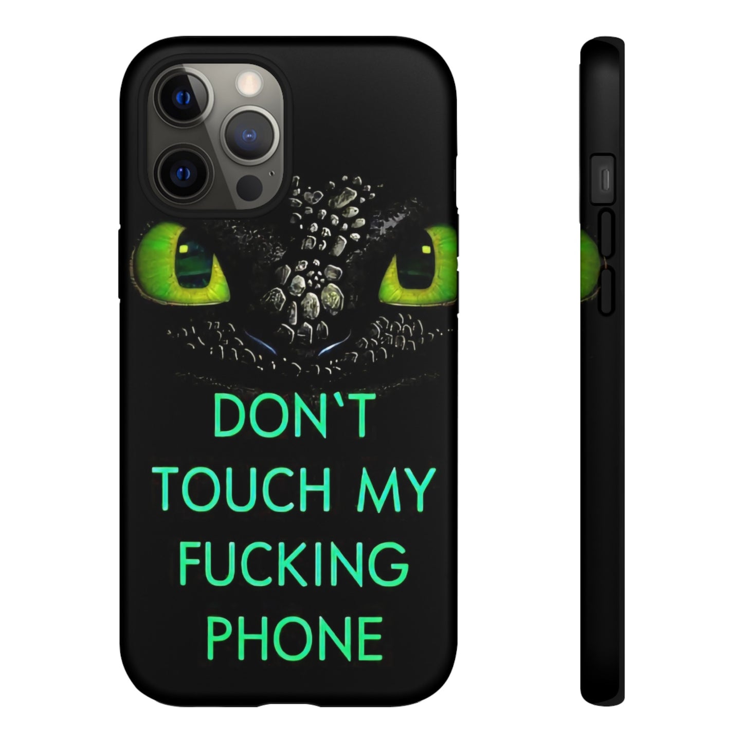 Don't Touch My Phone" Cases for iPhone 15, 14, 13, 12 and Galaxy S23, S22