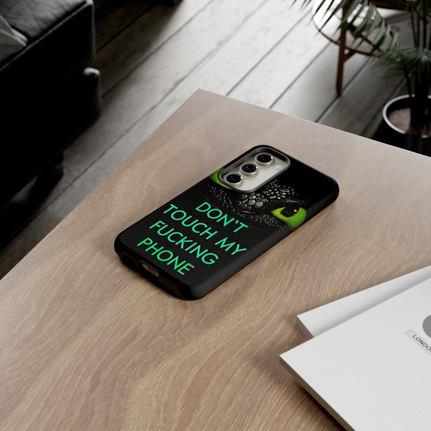 Don't Touch My Phone" Cases for iPhone 15, 14, 13, 12 and Galaxy S23, S22